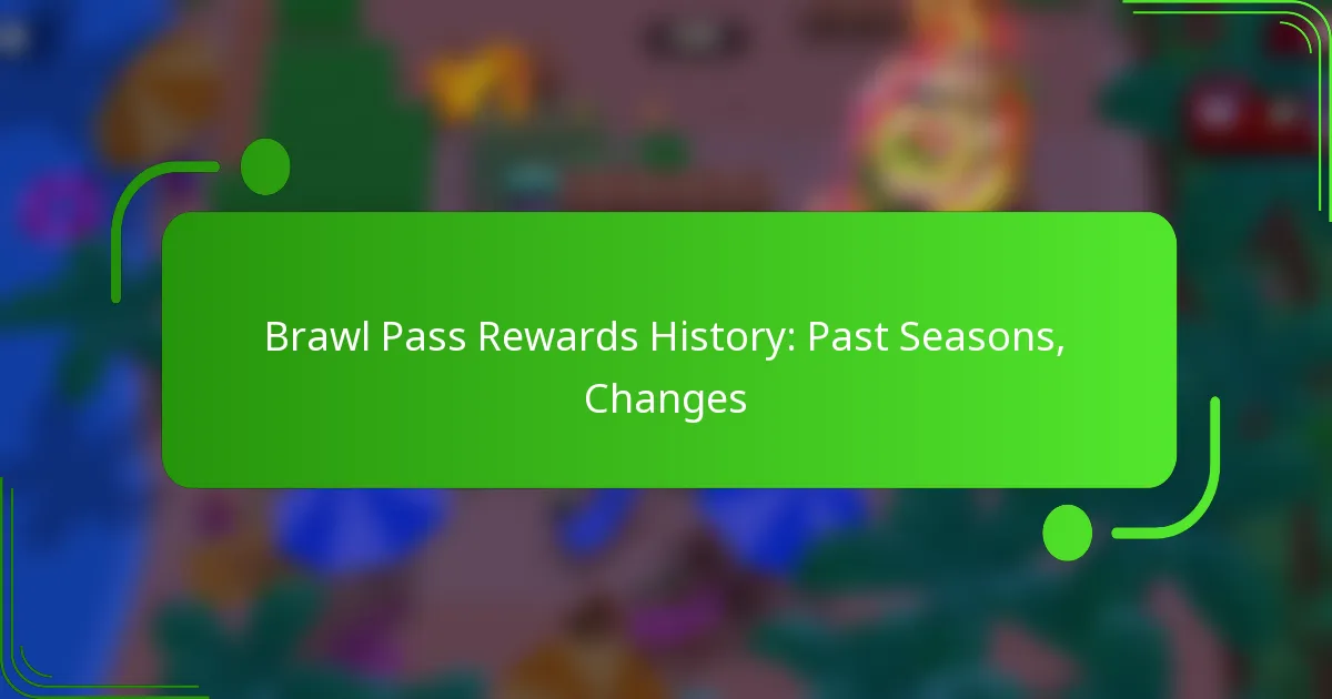 Brawl Pass Rewards History: Past Seasons, Changes