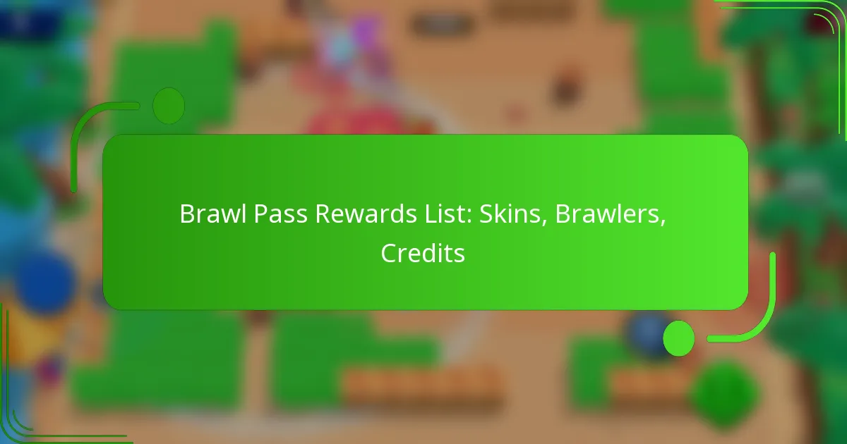 Brawl Pass Rewards List: Skins, Brawlers, Credits