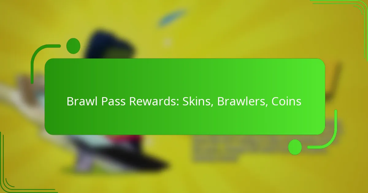 Brawl Pass Rewards: Skins, Brawlers, Coins