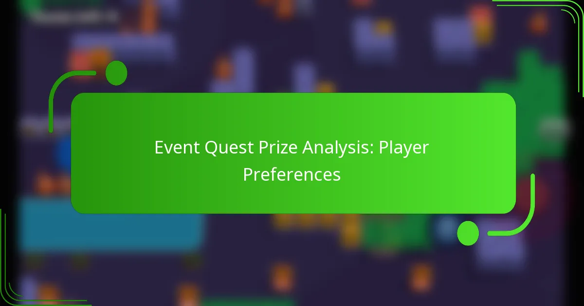 Event Quest Prize Analysis: Player Preferences