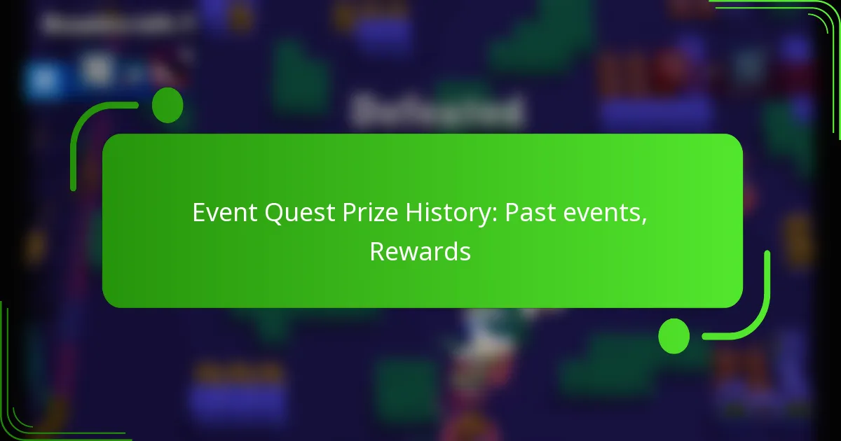 Event Quest Prize History: Past events, Rewards