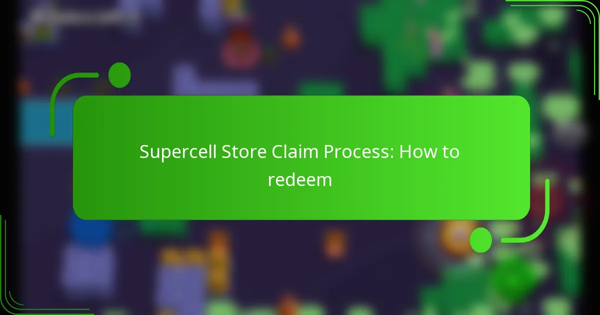 Supercell Store Claim Process: How to redeem