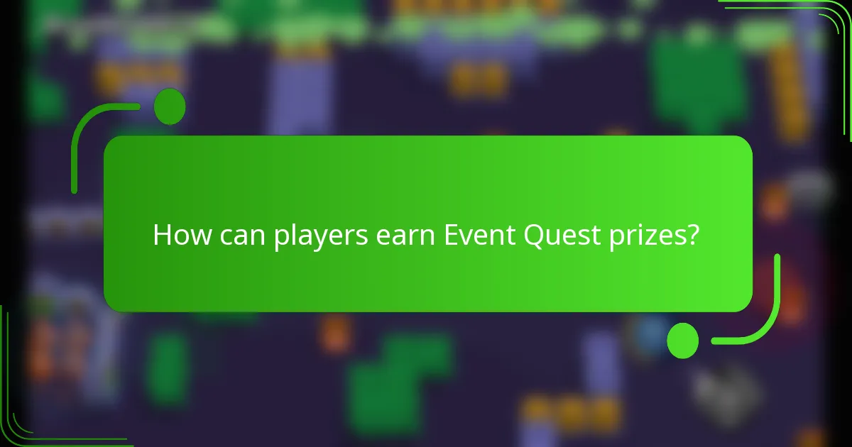How can players earn Event Quest prizes?