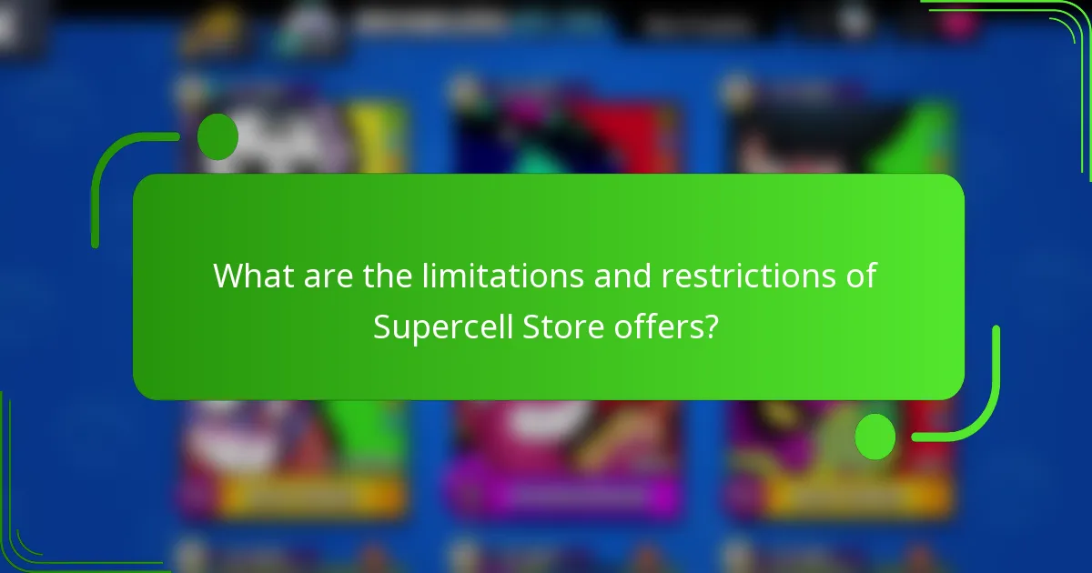What are the limitations and restrictions of Supercell Store offers?