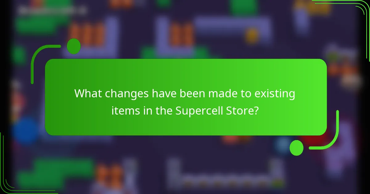 What changes have been made to existing items in the Supercell Store?